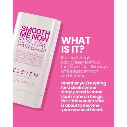 Eleven Australia Smooth Me Now Flyaway Balm 30G